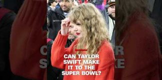 Can Taylor Swift make it to the Super Bowl?