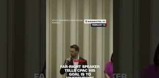 Far-right speaker tells CPAC his goal is to ‘overthrow’ democracy