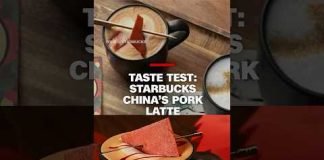 Taste Test: Starbucks China’s pork latte