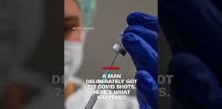 A man deliberately got 217 Covid shots. Here’s what happened