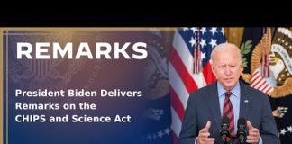 President Biden Delivers Remarks on the CHIPS and Science Act