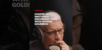 Anderson Cooper gets emotional discussing grief with Whoopi Goldberg