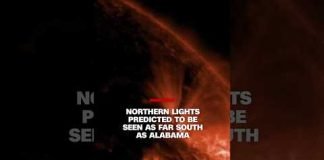 Northern lights predicted to be seen as far south as Alabama