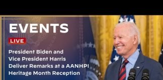 President Biden and Vice President Harris Deliver Remarks at a AANHPI Heritage Month Reception